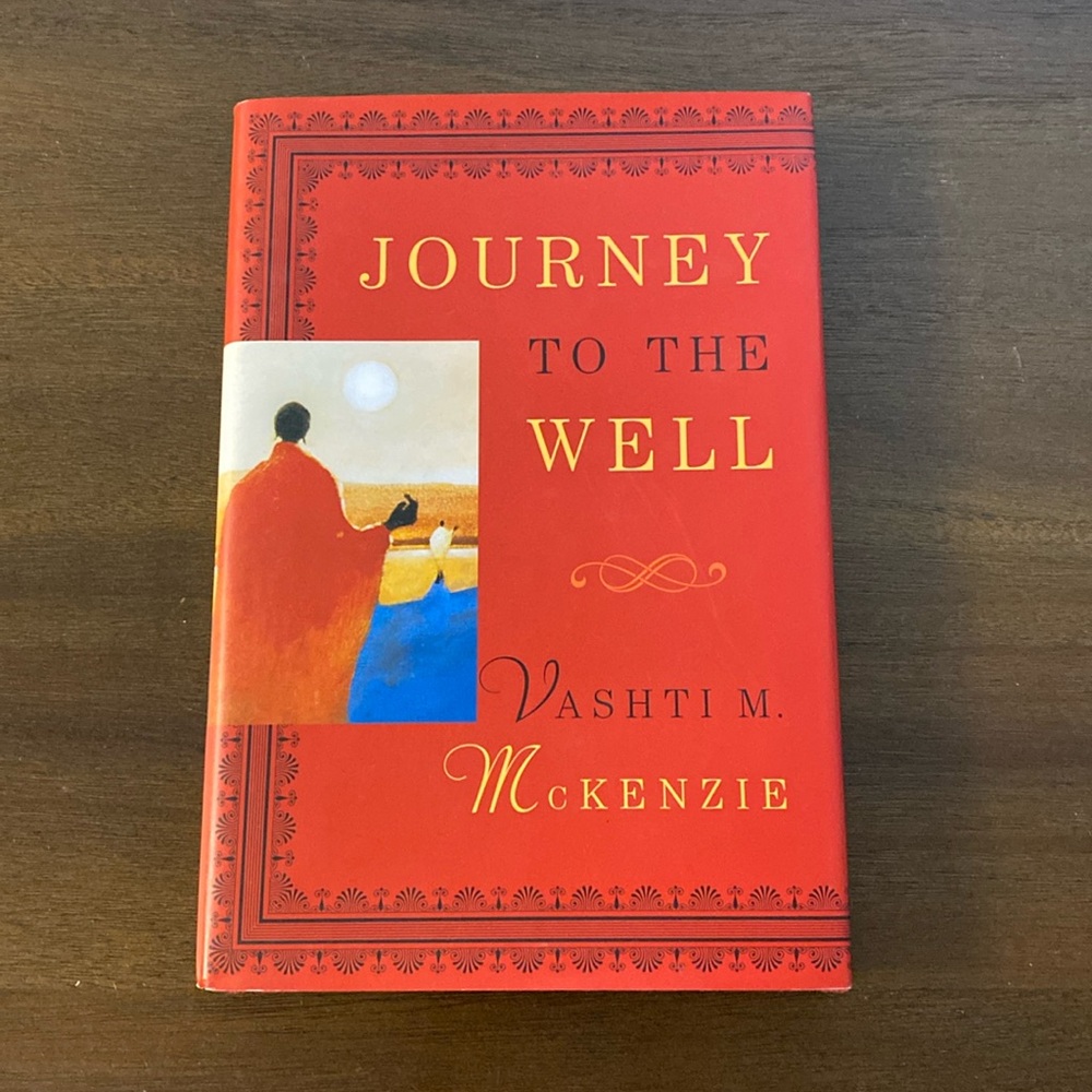 Signed Journey to the Well by Vashti M. McKenzie (hardcover, 2002)